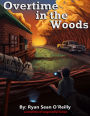 Overtime in the Woods