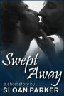 Swept Away (A Short Story)