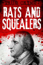 Rats and Squealers