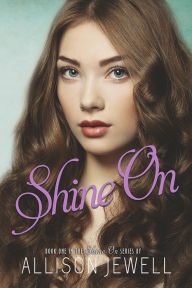 Shine On