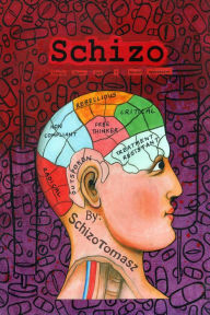 Title: Schizo: Stable Chaos: How I Zeroed Oppression, Author: SchizoTomasz