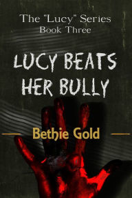 Lucy Beats Her Bully