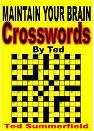 Title: Crossword Puzzles by Ted. Volume One., Author: Ted Summerfield