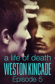 A Life of Death: 5
