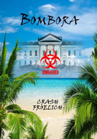 Title: Bombora, Author: Crash Froelich