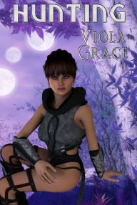 Title: Hunting, Author: Viola Grace