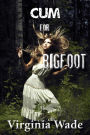 Cum For Bigfoot