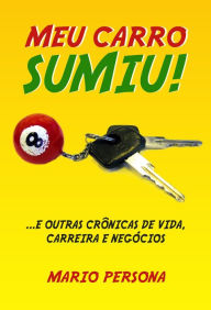 Title: Meu carro sumiu!, Author: Mario Persona