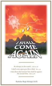 Title: I Shall Come Again, Author: Hushidar Hugh Motlagh