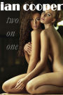 Two on One