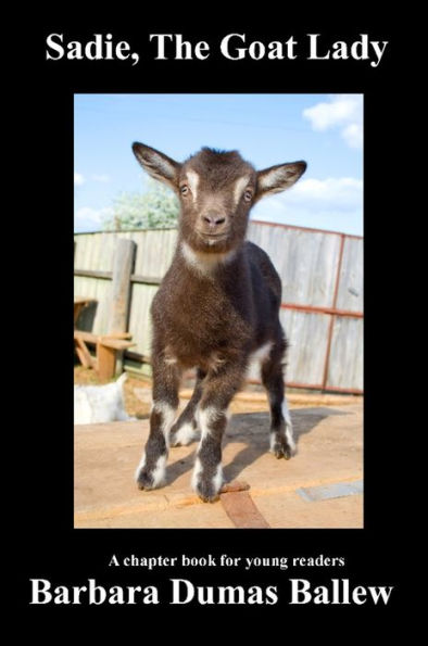 Sadie, The Goat Lady