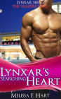Lynxar's Searching Heart (Lynxar Series - The Vampire King, Book 7)