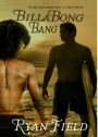 Billabong Bang