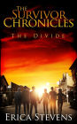 The Survivor Chronicles: Book 2, The Divide