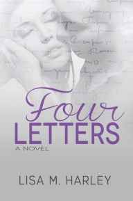 Title: Four Letters, Author: Lisa M. Harley