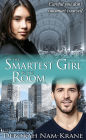 The Smartest Girl in the Room