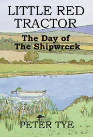 Little Red Tractor: The Day of the Shipwreck