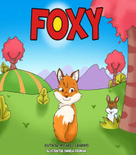 Title: Foxy, Author: Michael Lahanis
