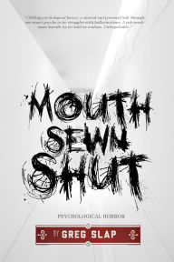 Mouth Sewn Shut