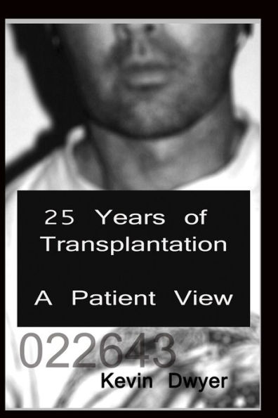 25 Years of Transplantation: A Patient View
