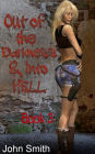 Out of Darkness and Into Hell-3