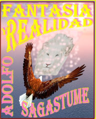 Title: Fantasia y Realidad, Author: Adolfo Sagastume