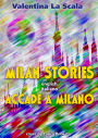 Milan Stories / Accade a Milano