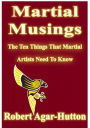 Martial Musings: The Ten Things That Martial Artists Need To Know