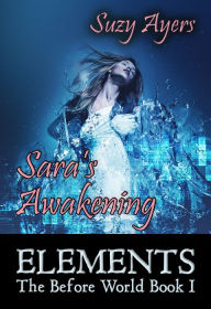 Title: Sara's Awakening, Author: Suzy Ayers