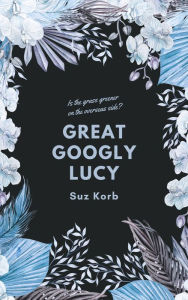 Great Googly Lucy