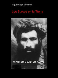 Title: Los Surcos en la Tierra, Author: Miguel Angel