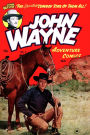 John Wayne Adventure Comics, Number 2, The Battle of the Giants (NOOK Comic with Zoom View): Digitally Remastered