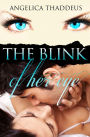 The Blink of Her Eye