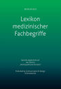 Lexikon medizinischer Fachbegriffe