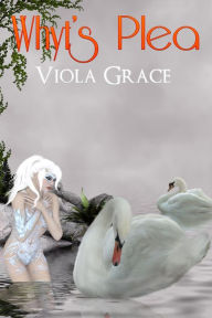 Title: Whyt's Plea, Author: Viola Grace