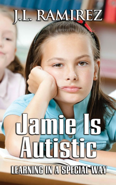 Jamie is Autistic- Learning in a Special Way
