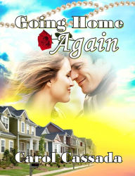 Title: Going Home Again, Author: Carol Cassada