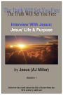Interview with Jesus: Jesus' Life & Purpose Session 1