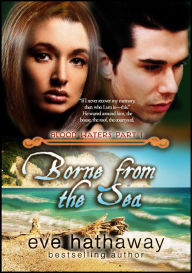 Title: Borne from the Sea (Blood Waters 1), Author: Eve Hathaway