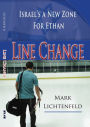 Line Change: Israel's A New Zone For Ethan