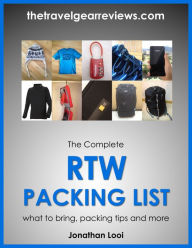 The Complete RTW Packing List: What to Bring, Packing Tips, Packing Light and More