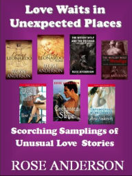 Love Waits in Unexpected Places: Scorching Samplings of Unusual Love Stories