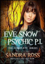 Eve Snow Psychic P.I. Series: The Complete Book