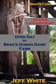 Title: Open Day at Brad's Human Dairy Farm, Author: Jeff White