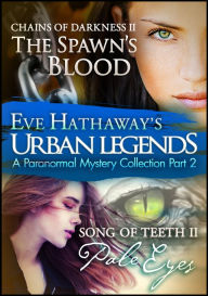 Title: Urban Legends: An Eve Hathaway's Paranormal Mystery Collection Part 2, Author: Eve Hathaway