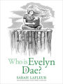 Who Is Evelyn Dae? Volume 2