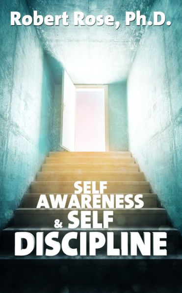 Self Awareness & Self Discipline