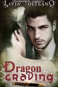 Title: Dragon Craving, Author: Livia Olteano