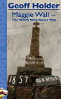 Maggie Wall: The Witch Who Never Was