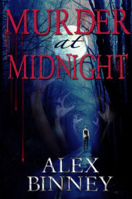 Title: Murder at Midnight, Author: Alex Binney